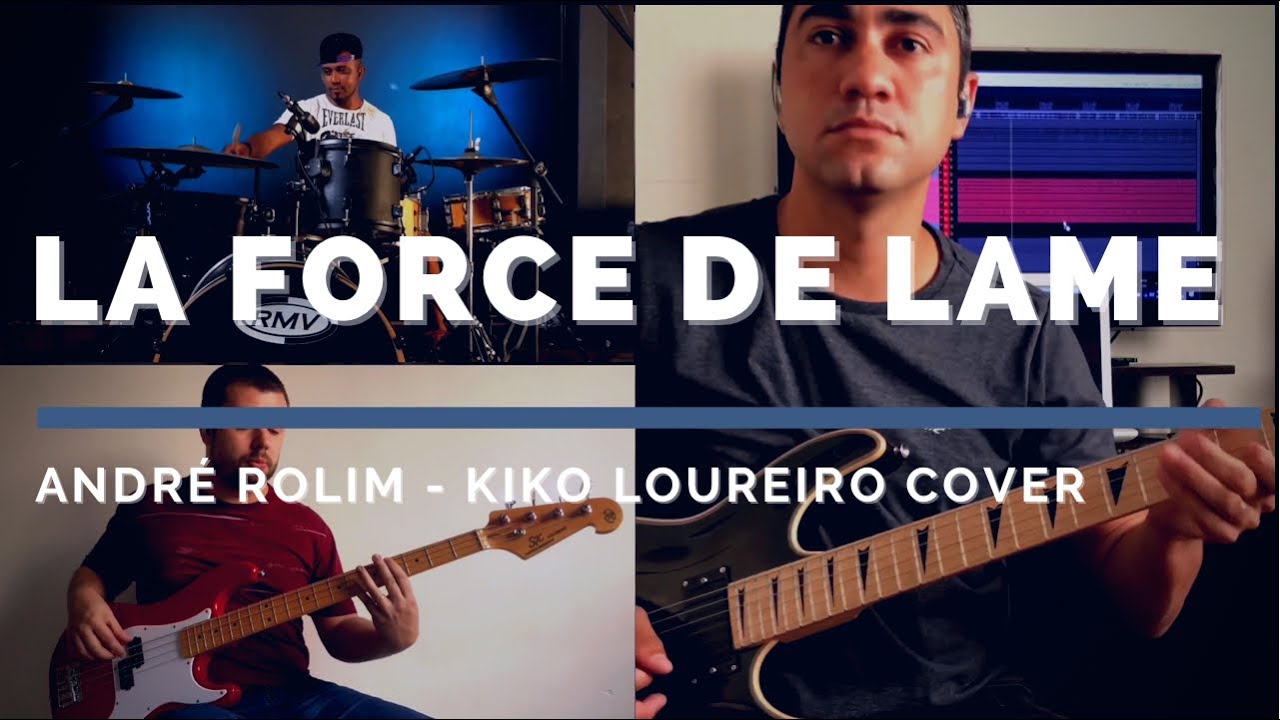 LA FORCE DE L’ÂME - André Rolim e banda (Kiko Loureiro Cover)