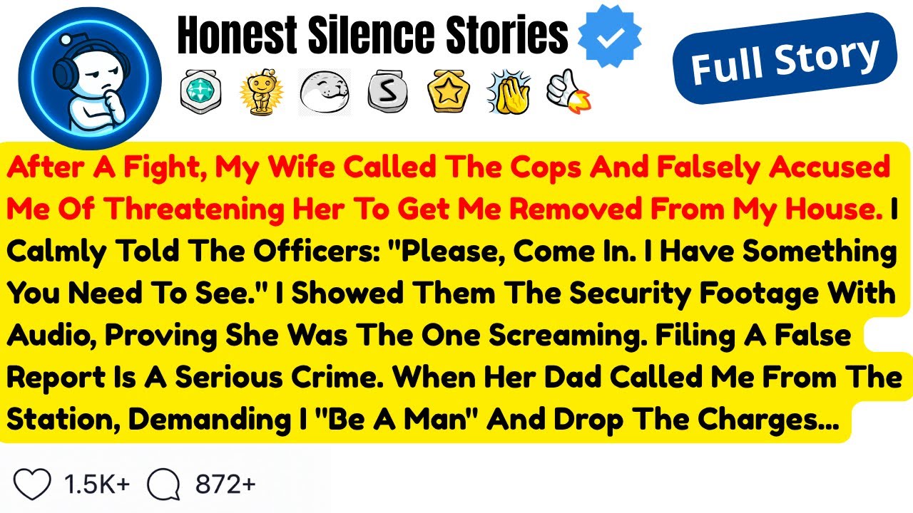 After A Fight, My Wife Called The Cops And Falsely Accused Me Of Threatening Her To Get Me Removed