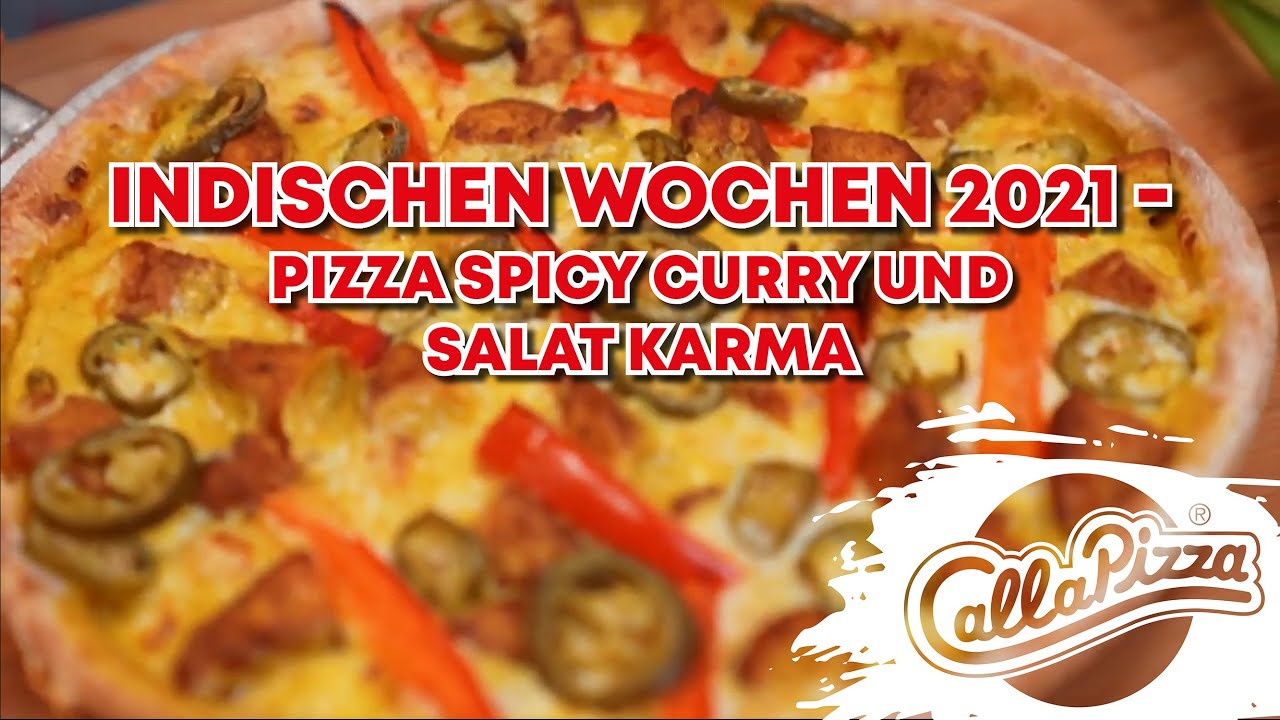 Call a Pizza: Indischen Wochen 2021 - Pizza Spicy Curry und Salat Karma