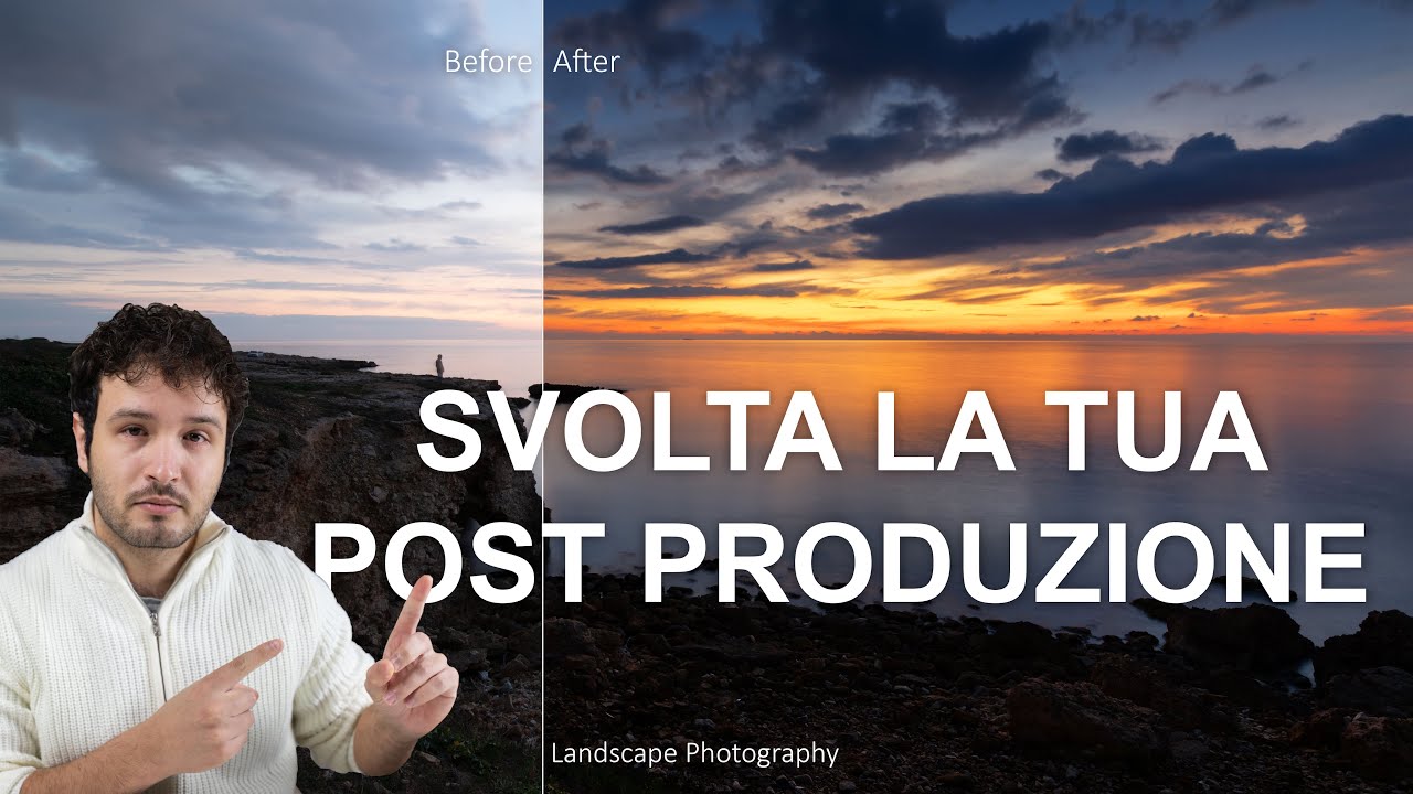 COME POST PRODURRE AL MEGLIO I TUOI SCATTI DI PAESAGGI | Il mio workflow completo step by step 📸