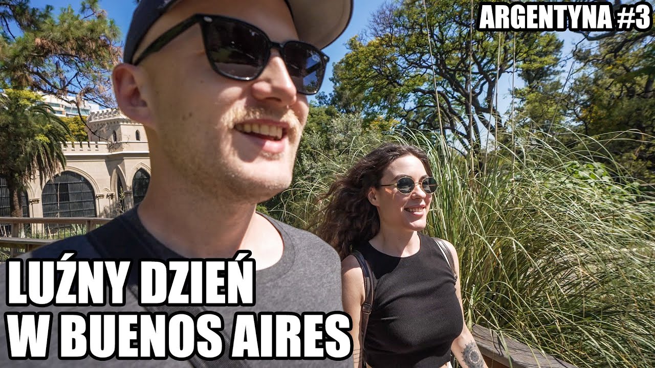 Luźny dzień w Buenos Aires - Argentyna #3