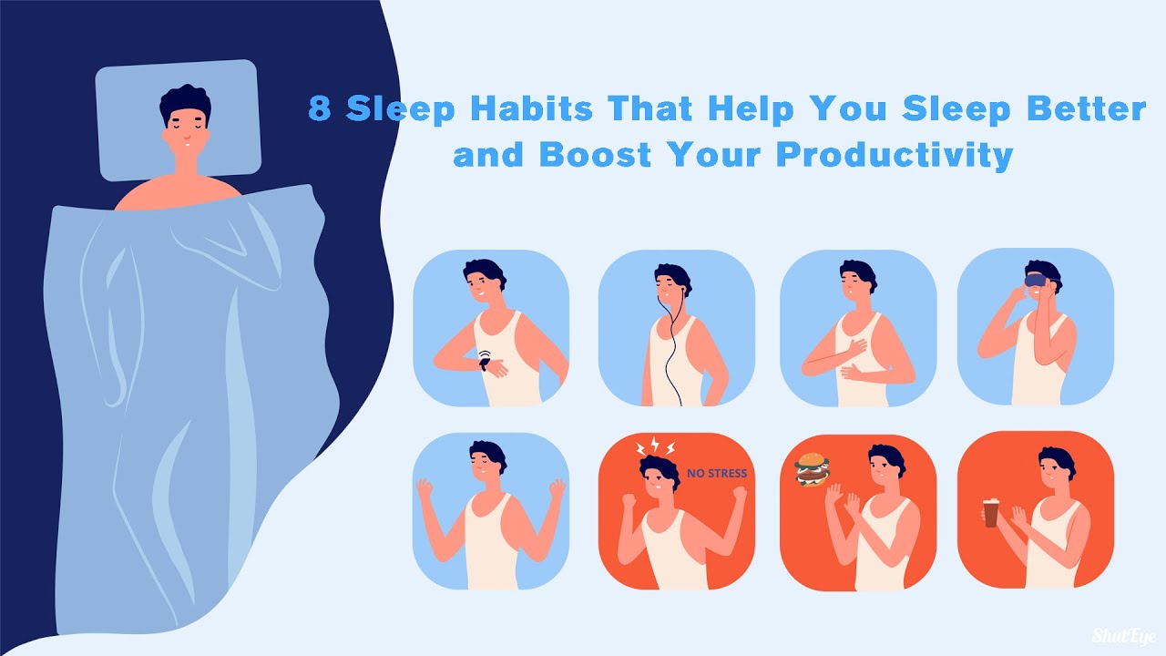 8 Sleep Habits That Help You Sleep Better and Boost Your Productivity