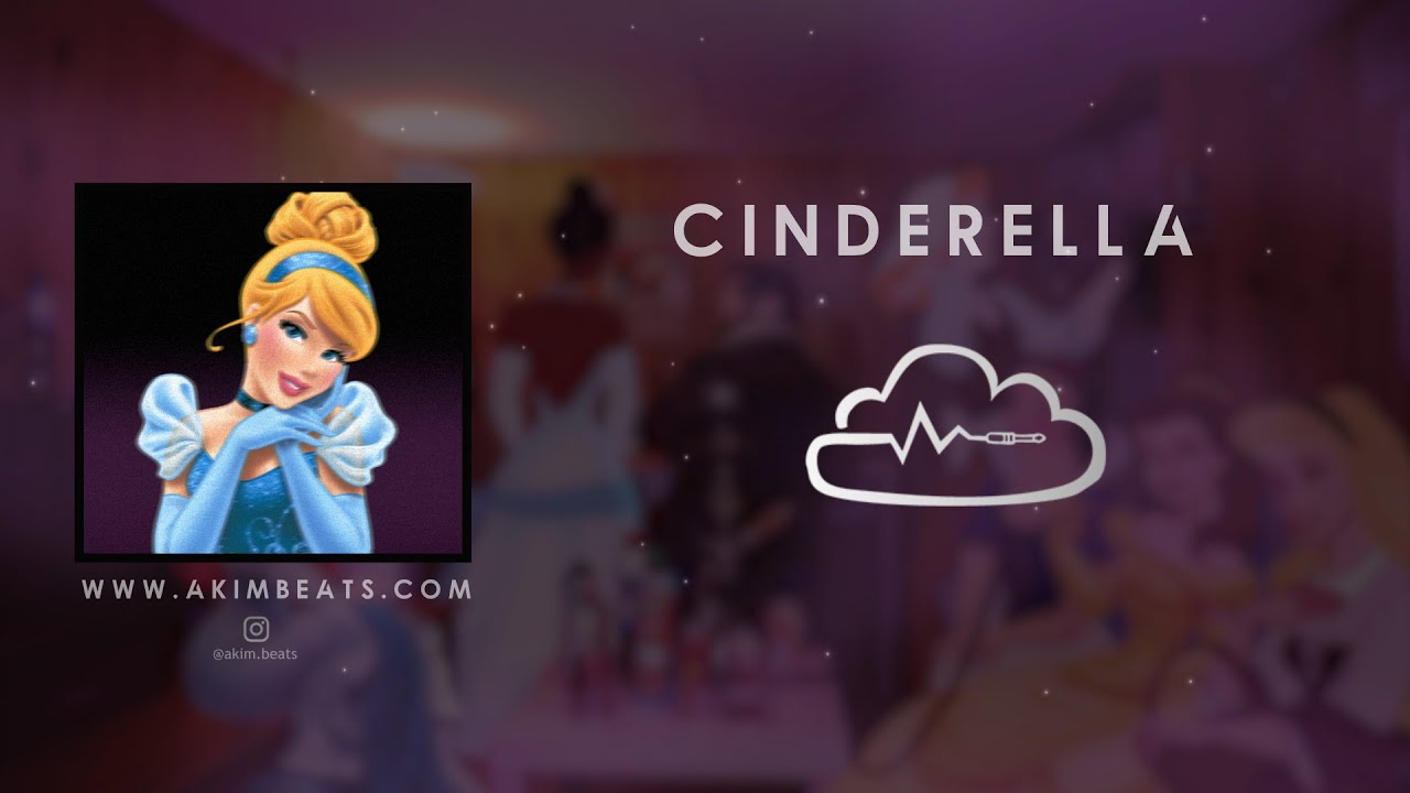 Akim Beats - Cinderella [Disney Tape Vol. 1 : The Princesses 👸🏻]