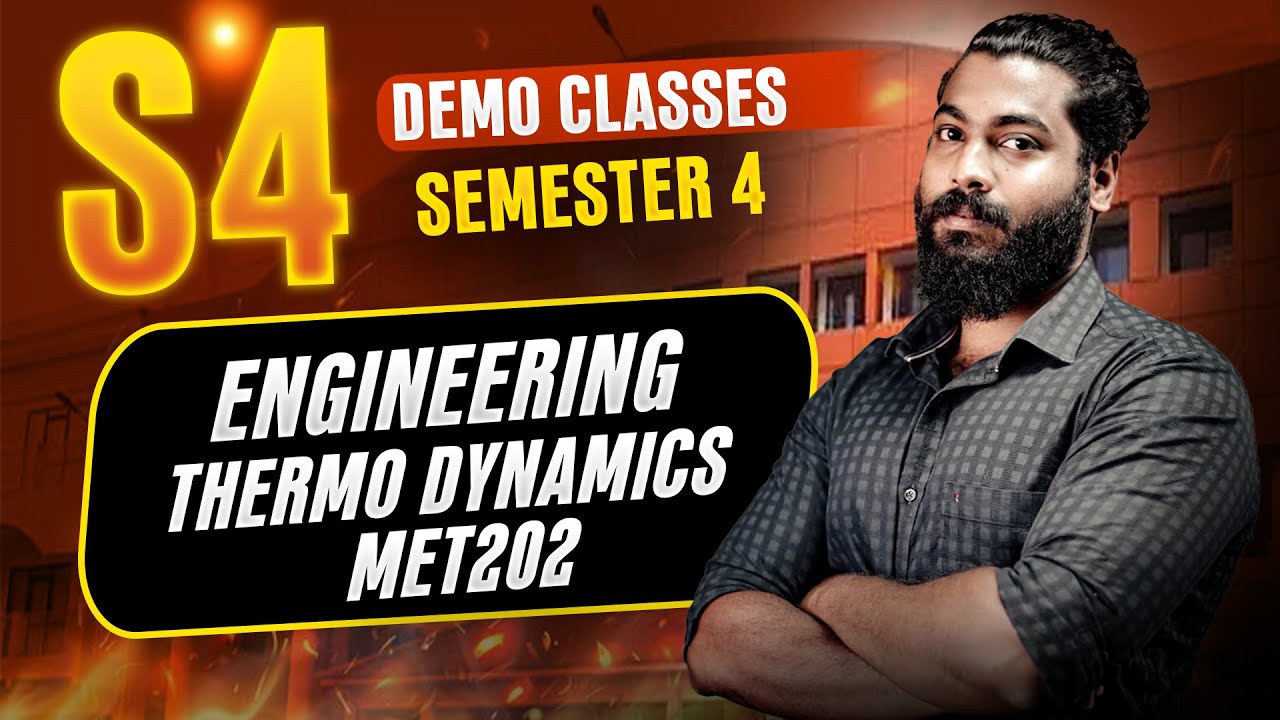 KTU BTECH | KTU SCHEME | SEMESTER 4 | MET202 | ENGINEERING THERMO DYNAMICS | DEMO CLASS