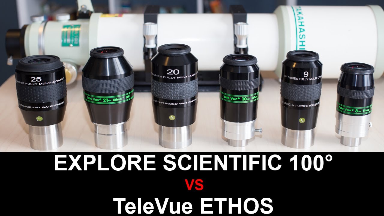 Ознакомьтесь с противостоянием окуляров телескопов Scientific 100° и TeleVue Ethos Hyperwide!