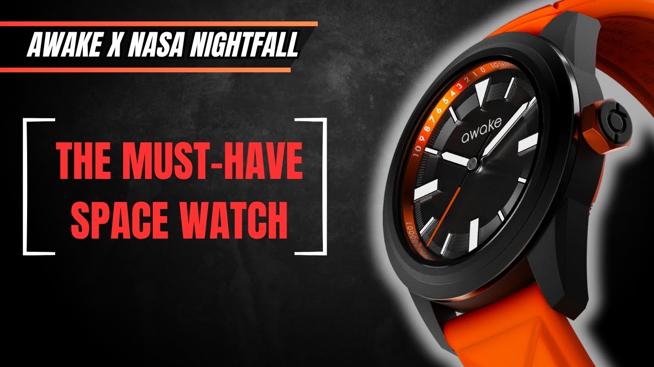 AWAKE X NASA NIGHTFALL 🚀🕒👨‍🚀 A GALACTIC AND TITANIC WATCH REGENERATED IN FRANCE 🌌😈🔥