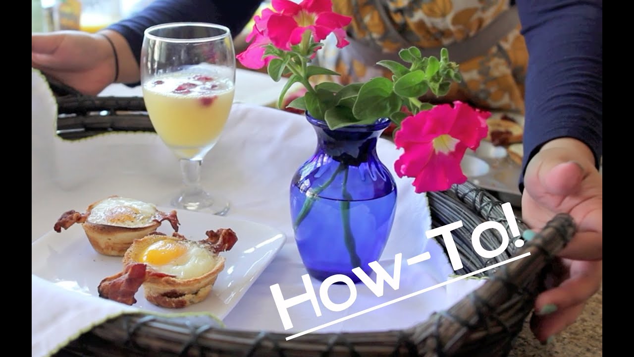 HOW TO: Easy Breakfast in Bed!