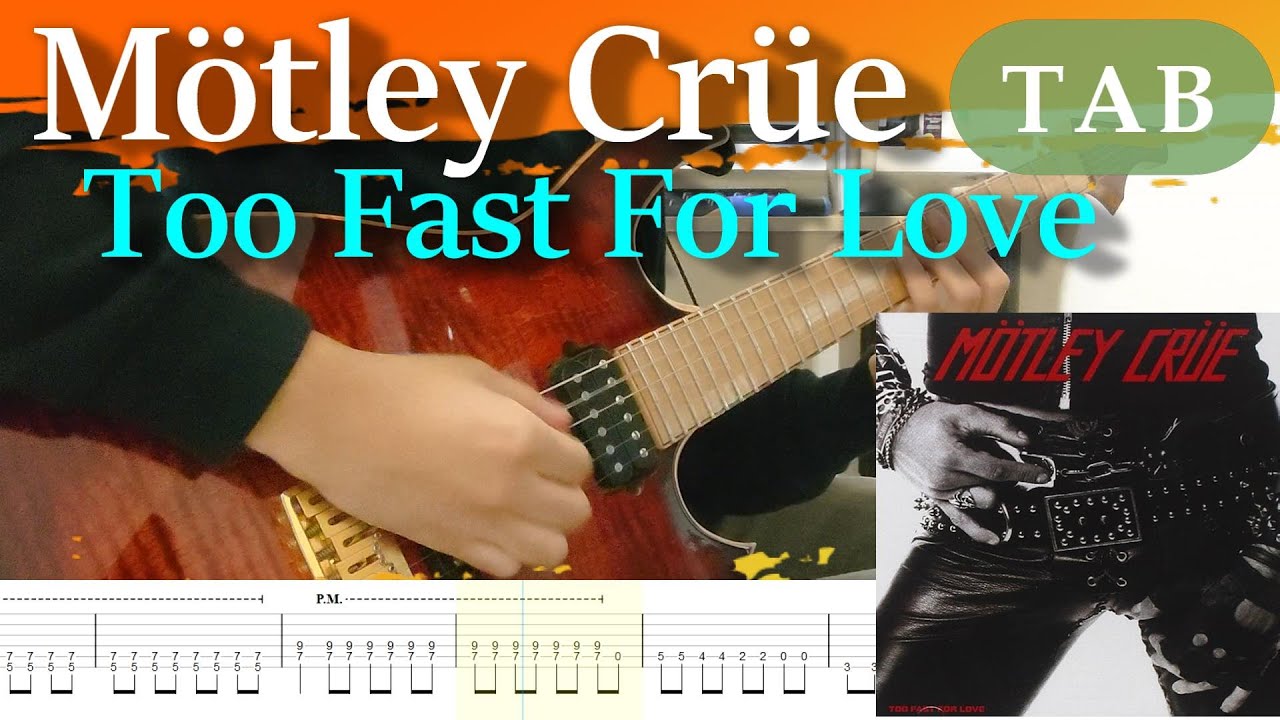 Mötley Crüe - Too Fast For Love Cover - Guitar Tab - Lesson