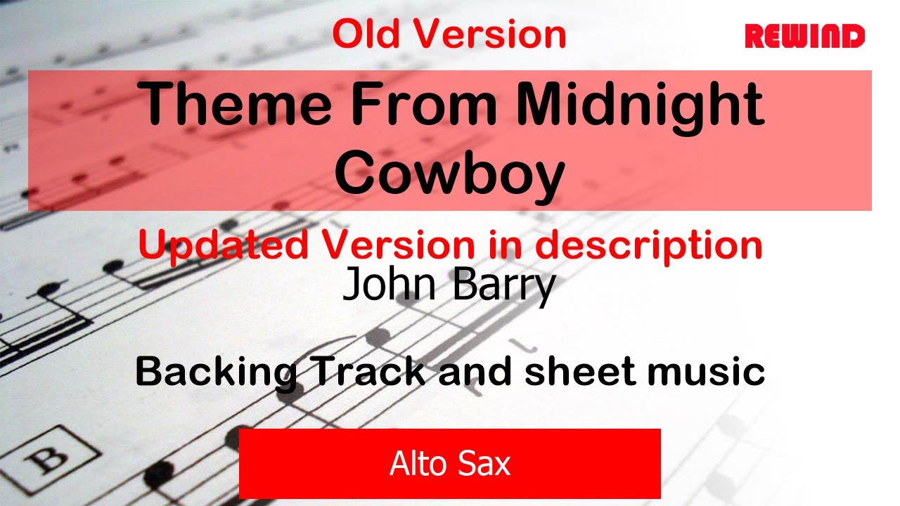 OLD VERSION Theme From Midnight Cowboy Alto Sax Backing Track and Sheet Music