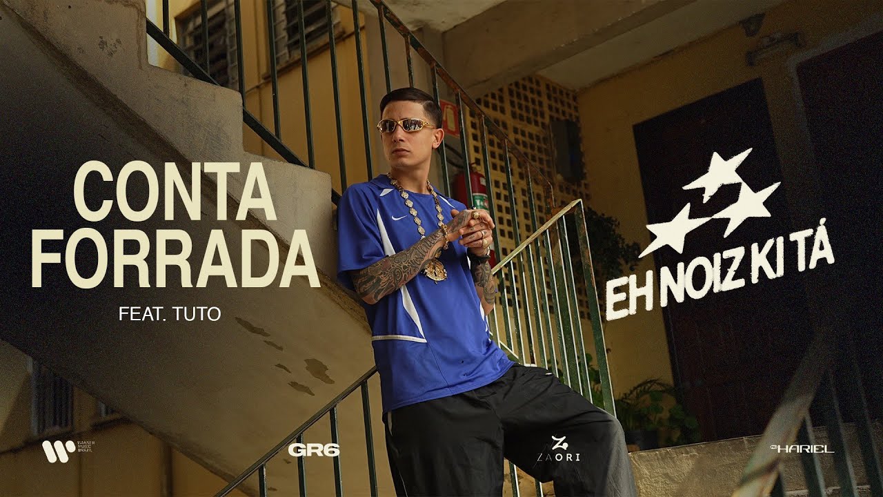 MC Hariel e MC Tuto - Conta Forrada (EH NOIZ KI TÁ)