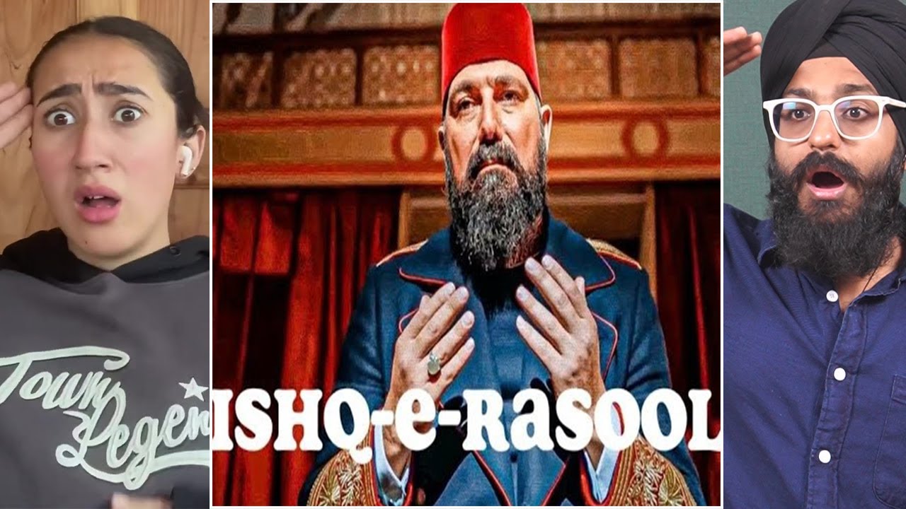 Indian Reaction to Ishq-E-Rasool ﷺ 💔 •|• Sultan Abdul Hamid 💔 emotional scene 😢| Raula Pao