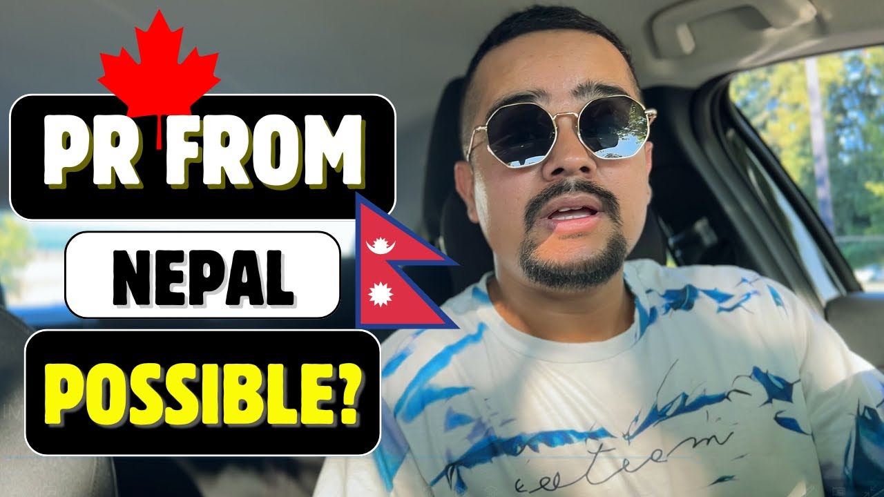 You Don&rsquo;t Have to Be in Canada to Get PR! | PR from Nepal 🇳🇵🇨🇦