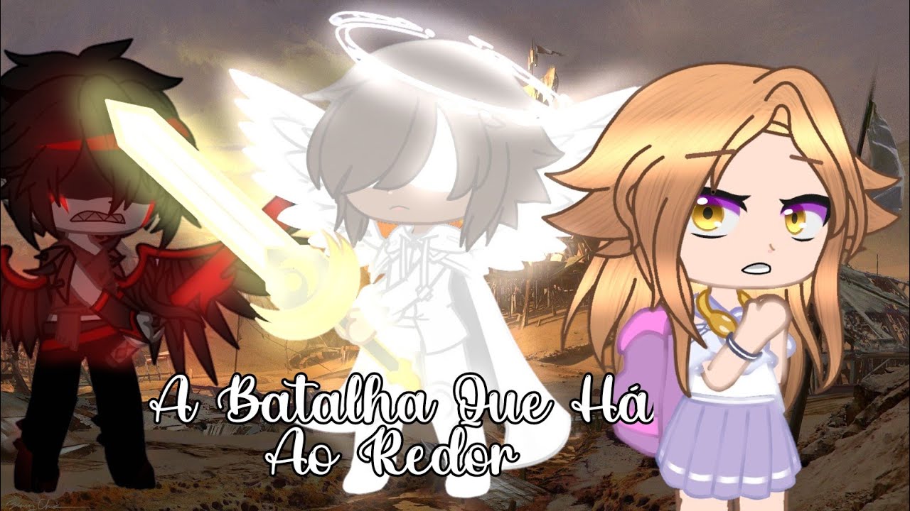 A Batalha Que Há Ao Redor — Mini-Filme Gospel (Gacha Club)