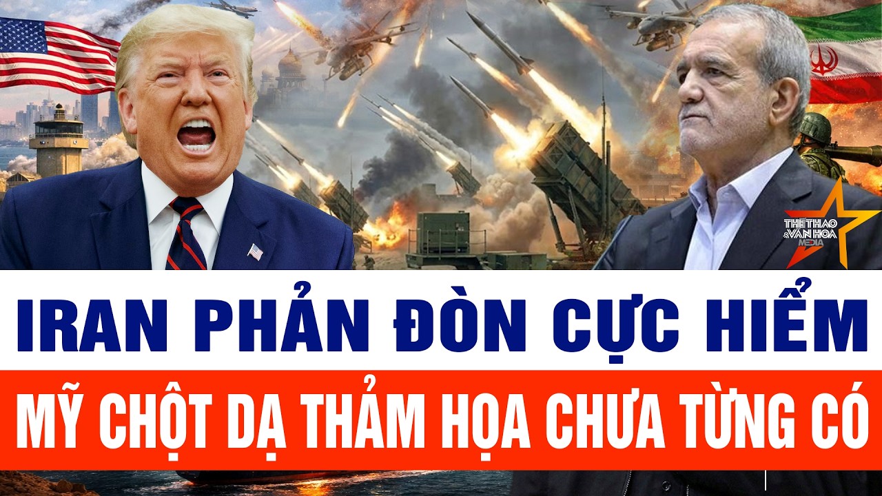 Toàn cảnh Thế giới 4/3: Iran phản đòn hiểm, Mỹ đối mặt thảm họa chưa từng có