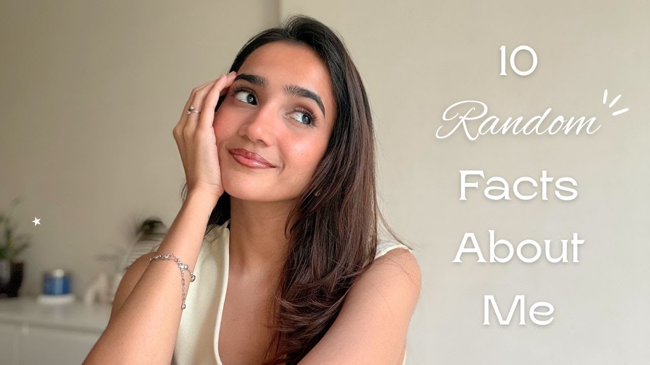 10 Random Facts About Me 🫢 | 