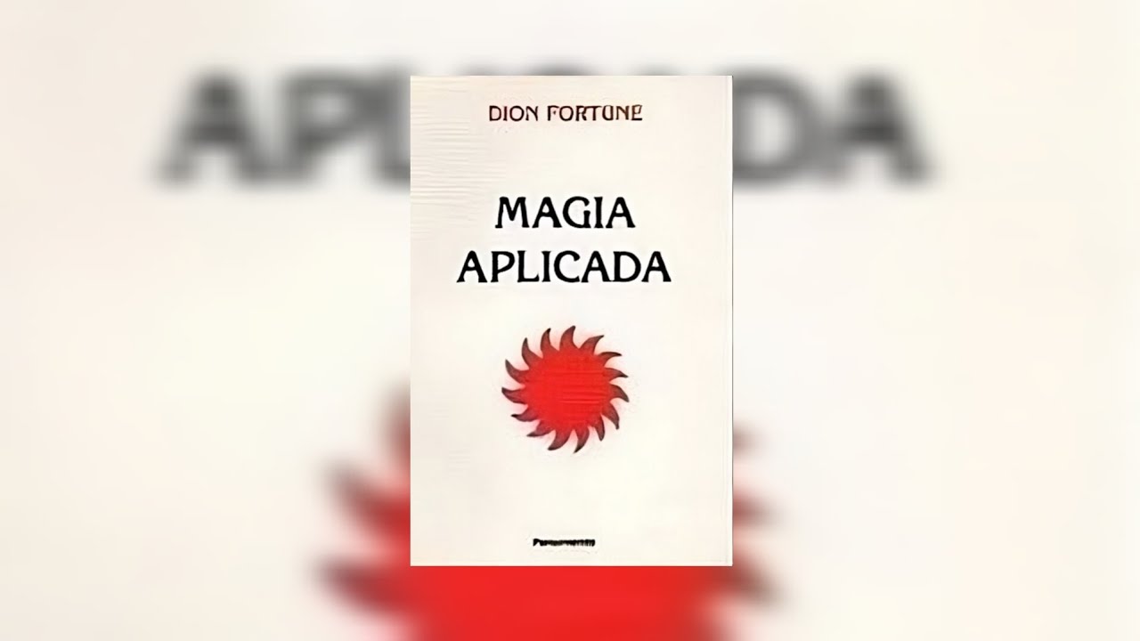 Magia Aplicada | Dion Fortune