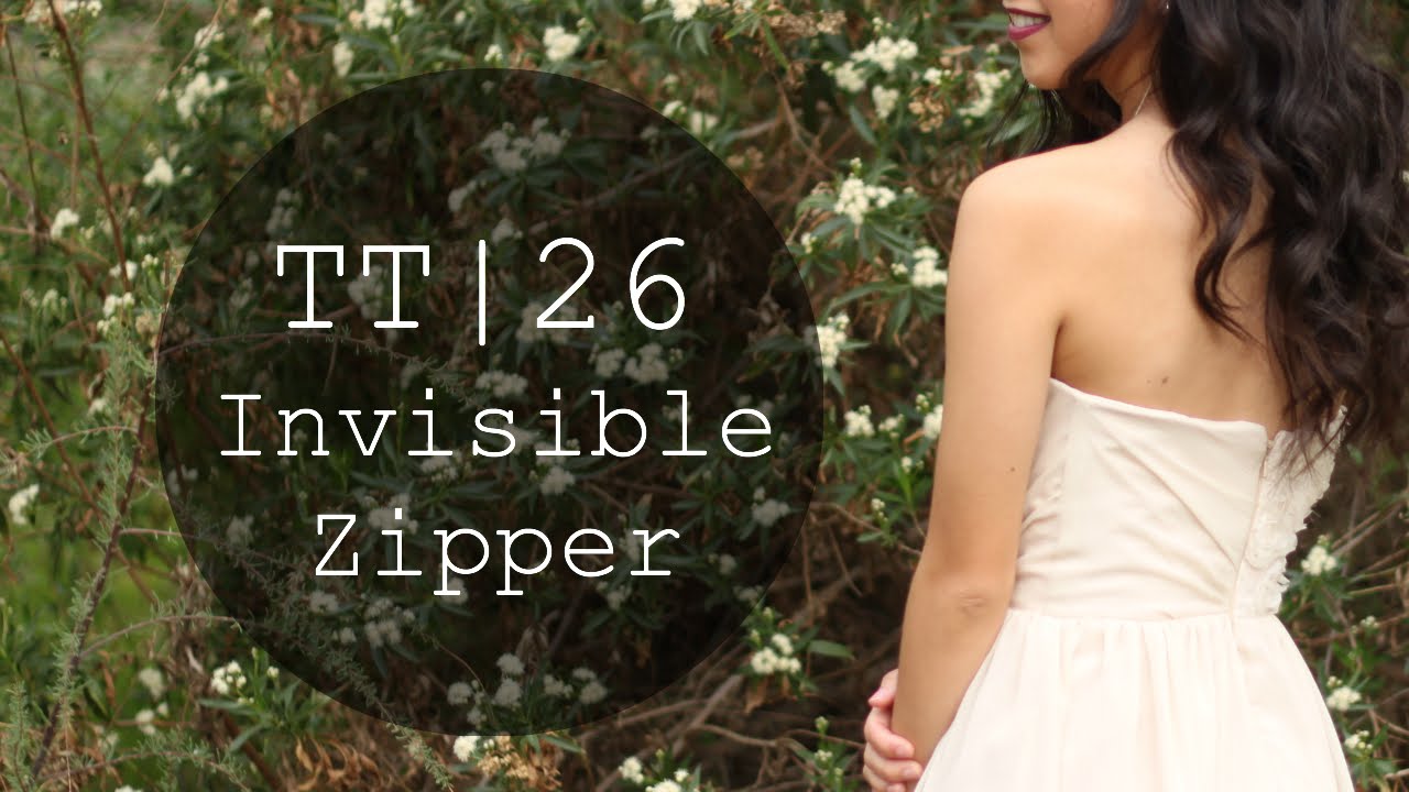 TT26 HowTo - Invisible Zipper