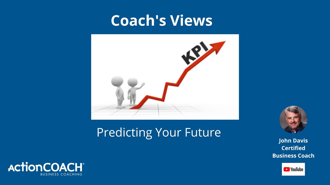 Predicting Your Future with KPIs