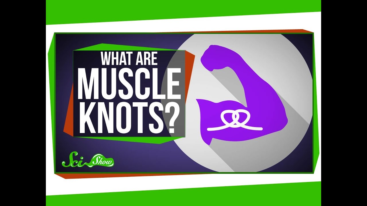 What Are Muscle Knots?