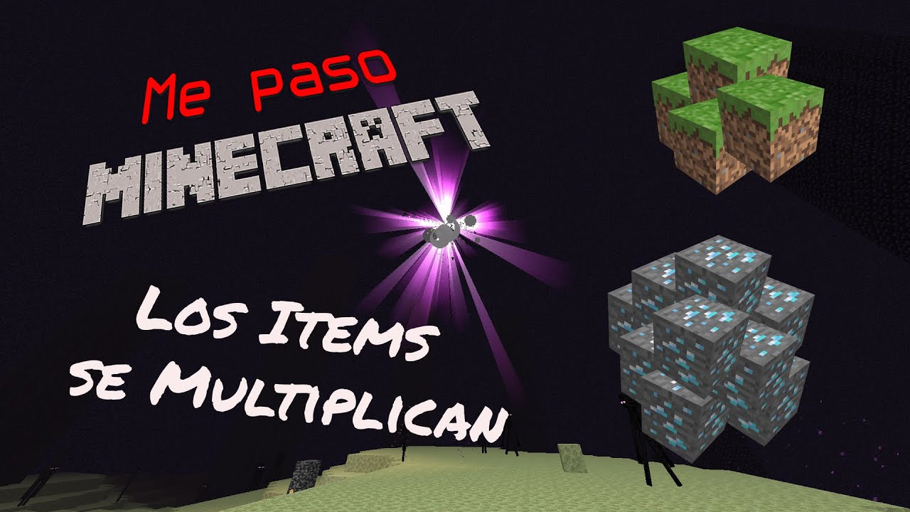 Reto - Los items se multiplican y me paso Minecraft (Comentado)