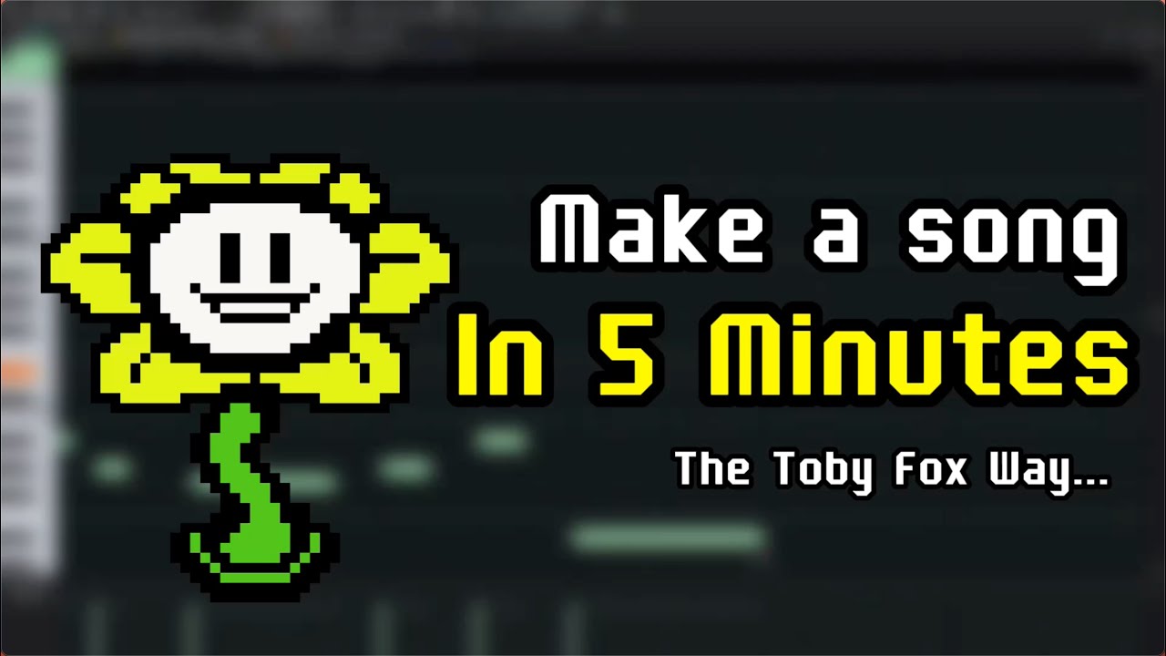 How to make a soundtrack IN 5 MINUTES by Toby Fox / Deconstructing Your Best Friend in FL Studio