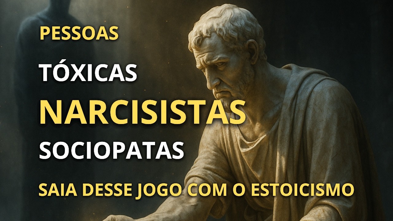 Tóxico, NARCISISTA ou SOCIOPATA? O método ESTOICO para sair desse JOGO
