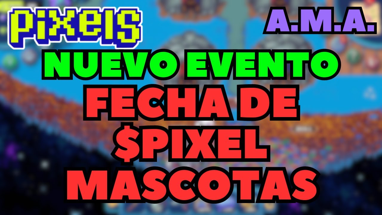 IMPORTANTES NOTICIAS DEL AIRDROP Y MASCOTAS EN EL AMA! ADEMAS VUELVEN LOS TICKETS #PIXELS