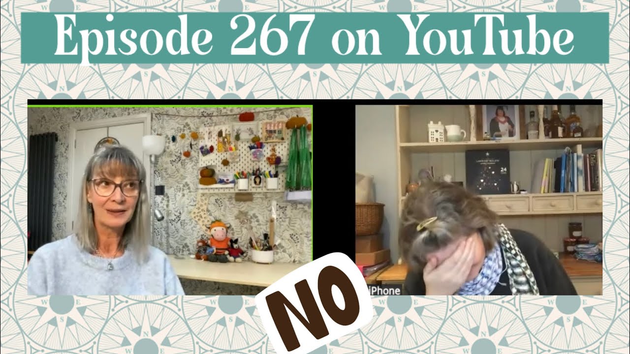WITA Episode 267 Lots of finished objects and we're starting to think about advent projects