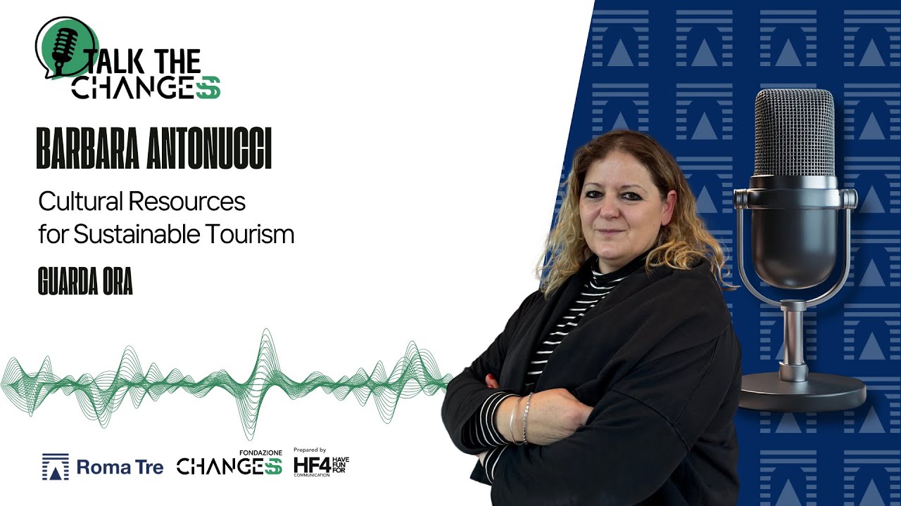 Talk the Changes - Cultural Resources for sustainable tourism