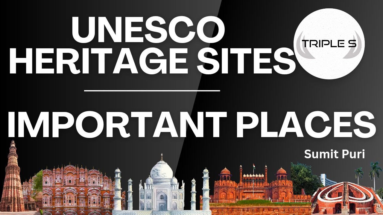 UNESCO Heritage Sites In India || Important Places || JKSSB SSC JKP Constable Exam @TripleSClasses