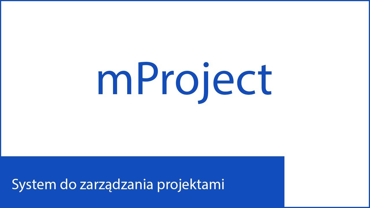 mProject - System zarządzani projektami