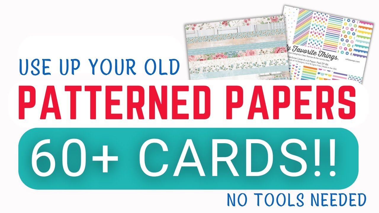 USE UP YOUR 6x6 PATTERNED PAPER STASH! No Die Cutting, Make Beautiful Handmade Cards with Envelopes