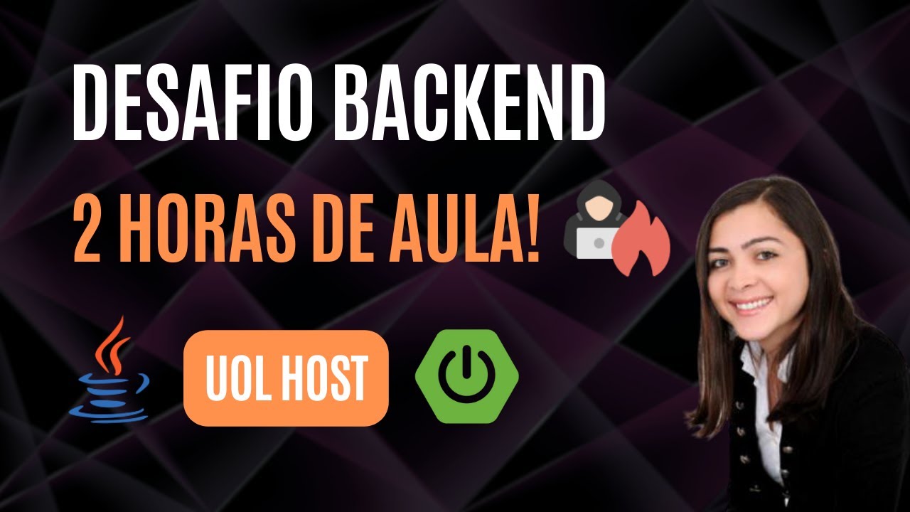 Desafio de Vaga UOL HOST Backend Resolvido | Aula Prática Completa com Java e Spring (2h+)