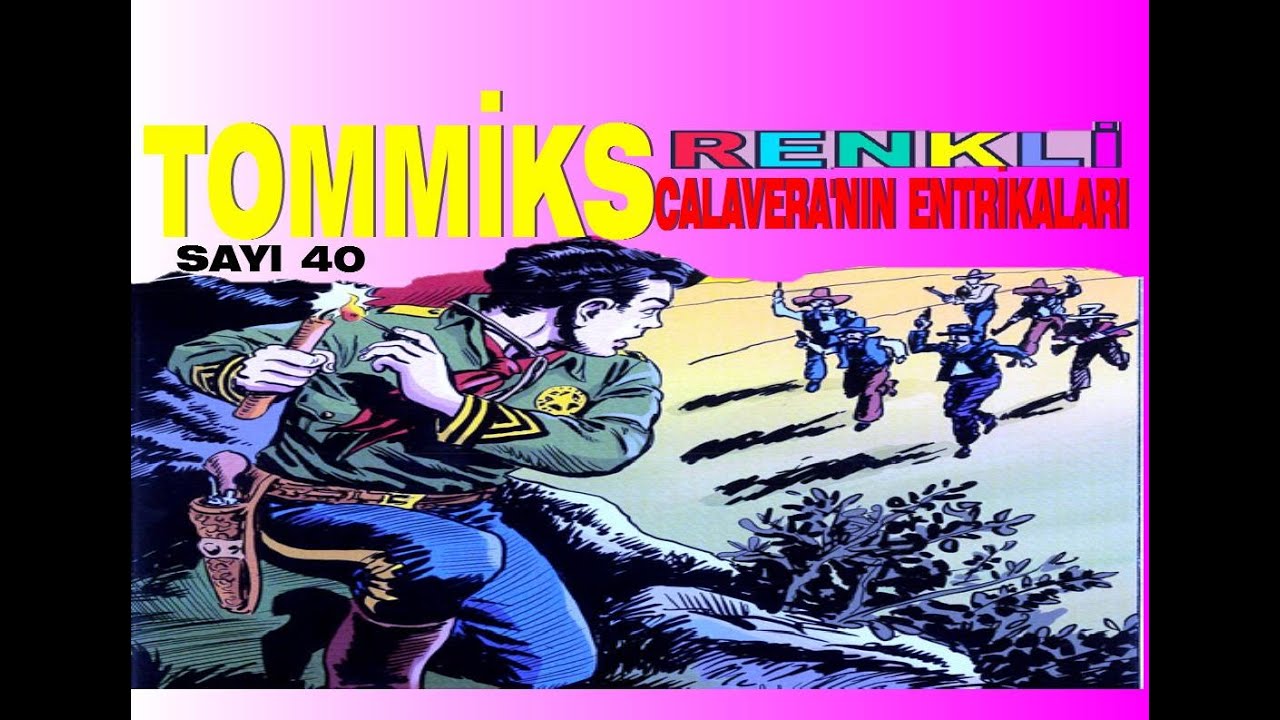 TOMMİKS (CALEVERA'NIN ENTRİKALARI ) RENKLİ SAYI 40