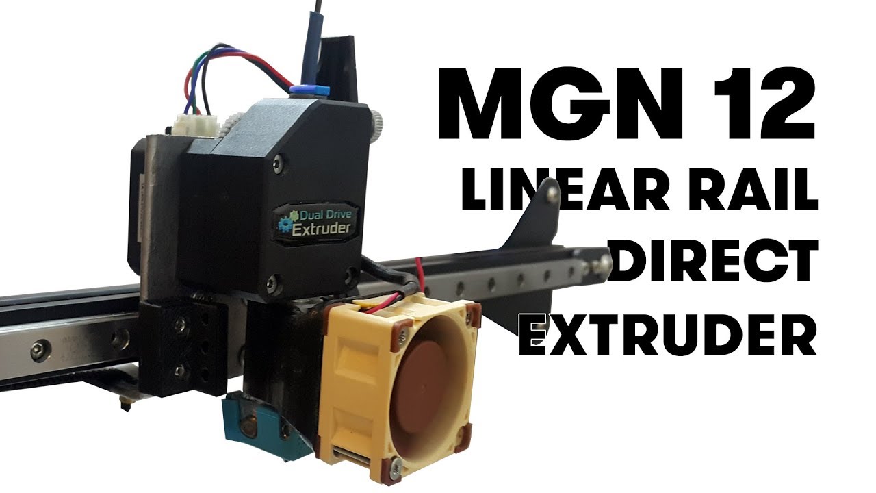 MGN12 linear rail with direct extruder - Creality printers