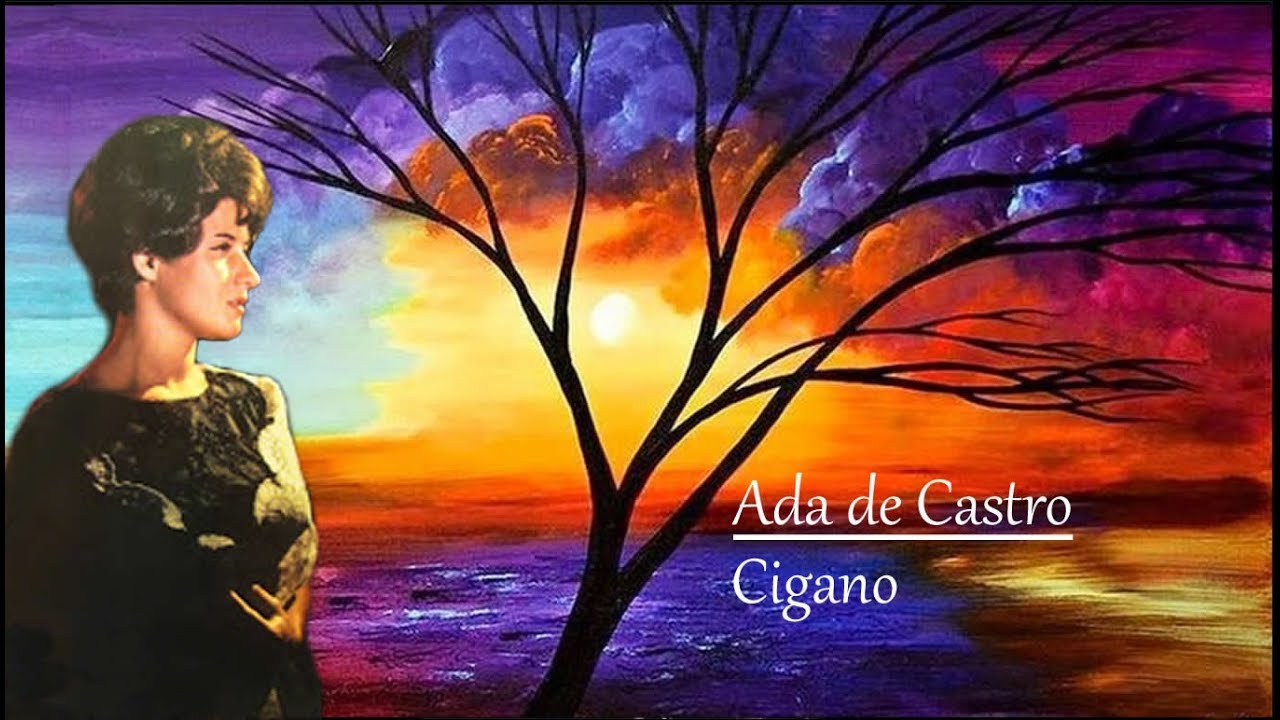 Ada de Castro  _  Cigano