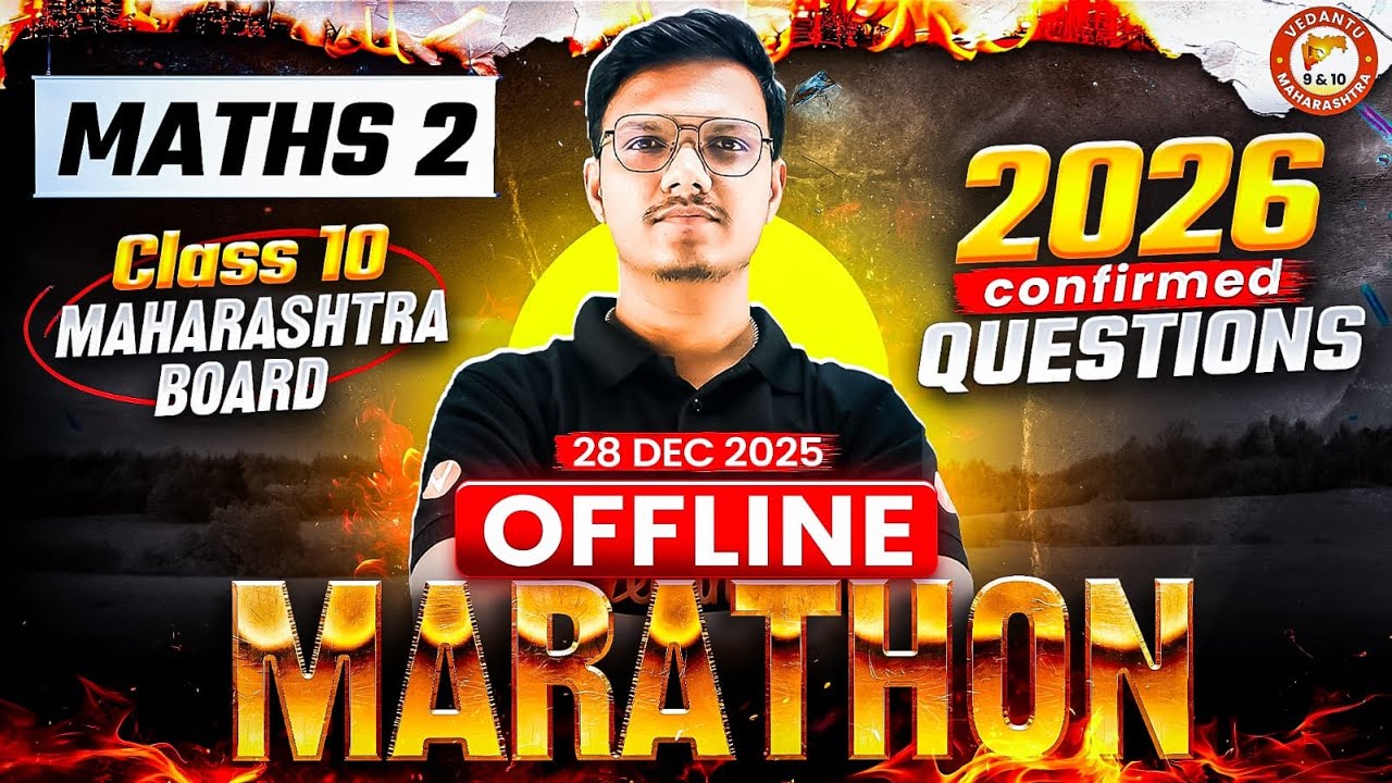 Maths 2 Class 10 Complete Syllabus Offline Marathon | SSC Board Class 10 Maths 2 Marathon 2025-26