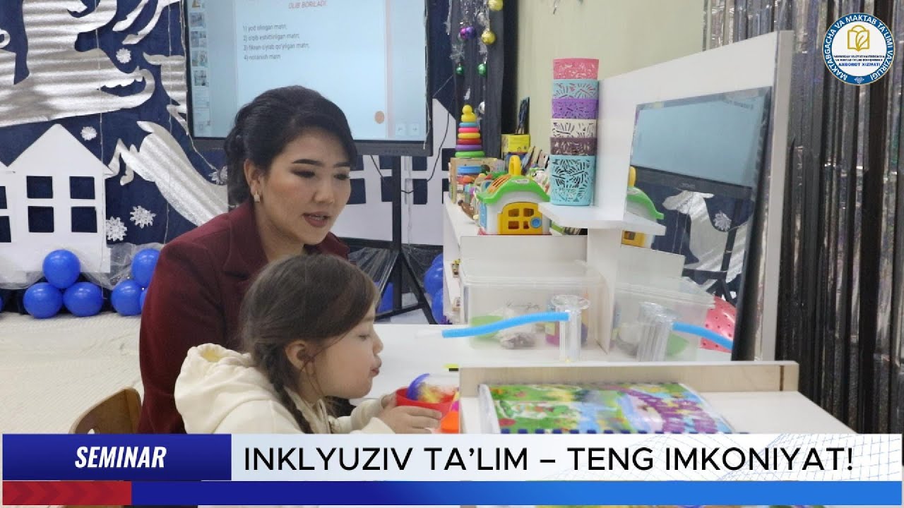 INKLYUZIV TA’LIM – TENG IMKONIYAT!