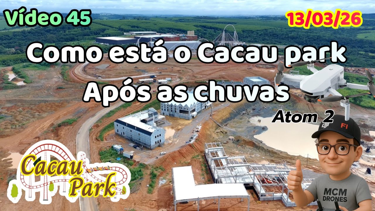 Cacau Park a obra surpreendente após as chuvas 13/03/26 vídeo 45 #atom2 #obra #cacaupark