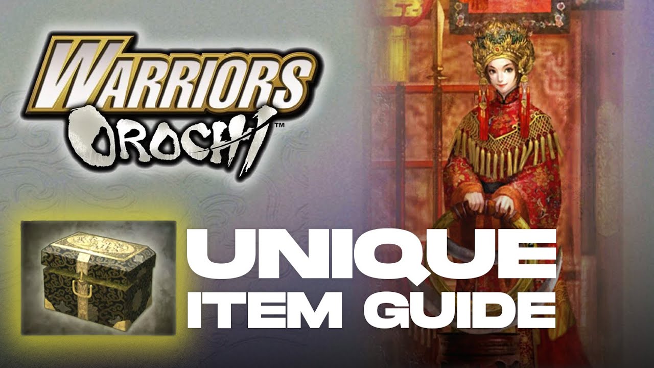 Warriors Orochi | Sun Shang Xiang's Unique Item Guide