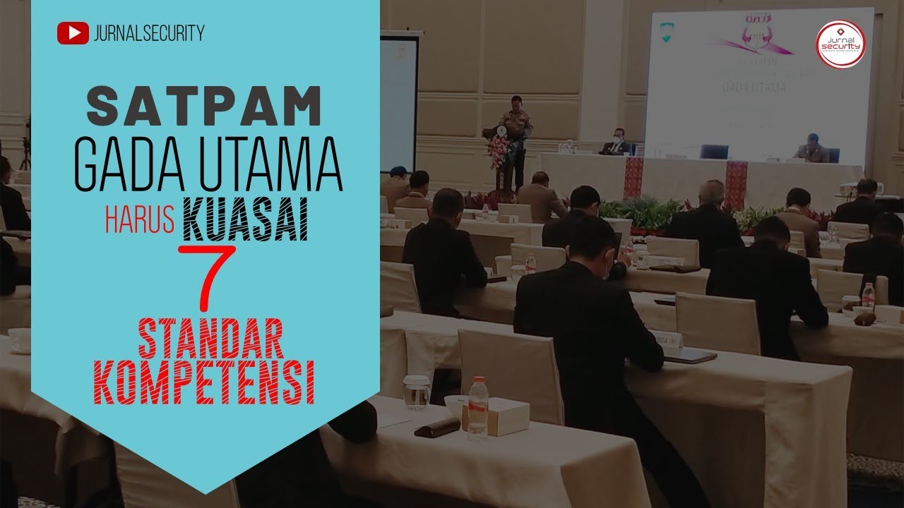Tujuh Standar Kompetensi Satpam Level Gada Utama