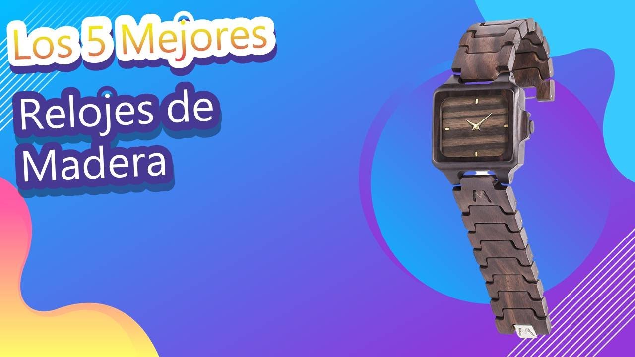 Los 5 Mejores Relojes de Madera