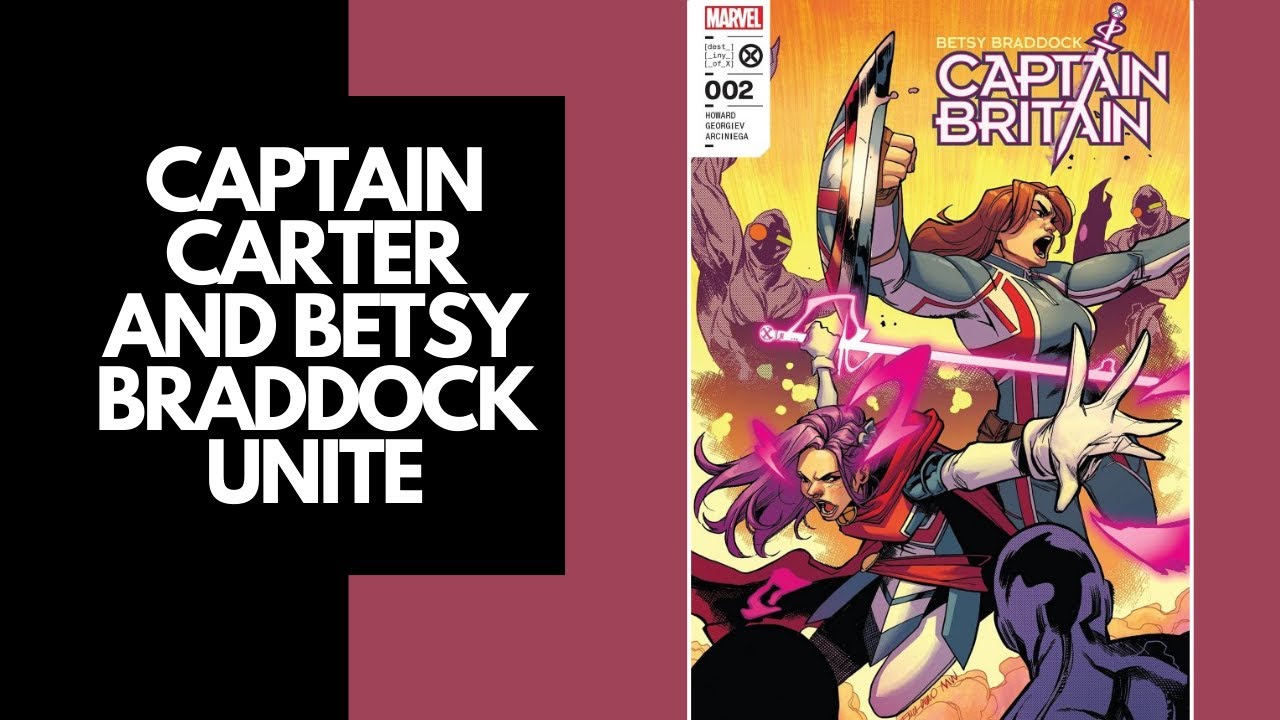 (Review) Two Captains Unite in Betsy Braddock: Captain Britain #2!