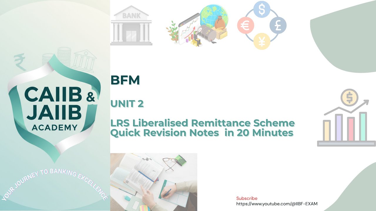 BFM Unit 2 Liberalised Remittance Scheme (LRS) | 20-Minute Crash Course