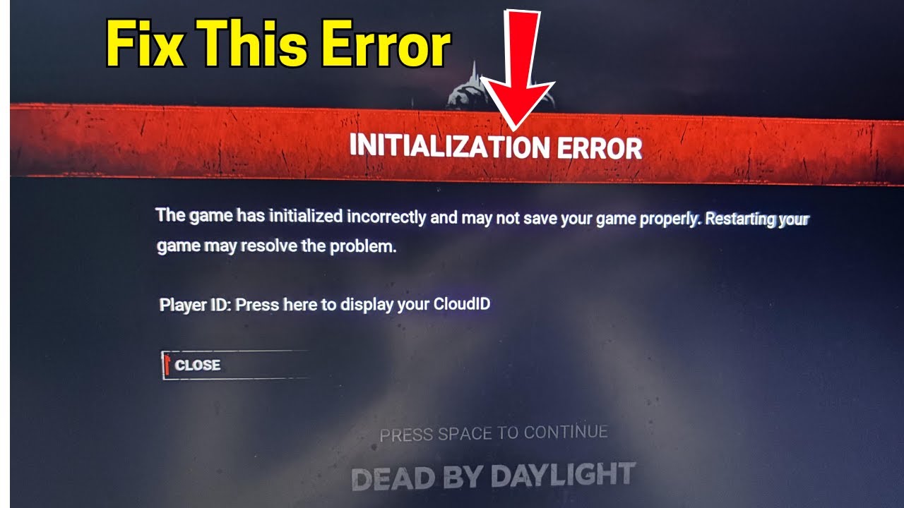 Исправление ошибки инициализации Dead by Daylight