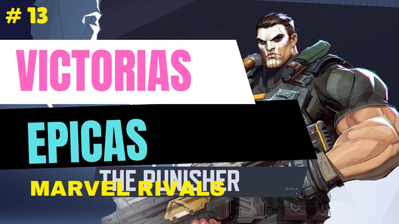 VICTORIAS EPICAS || Marvel Rivals #13