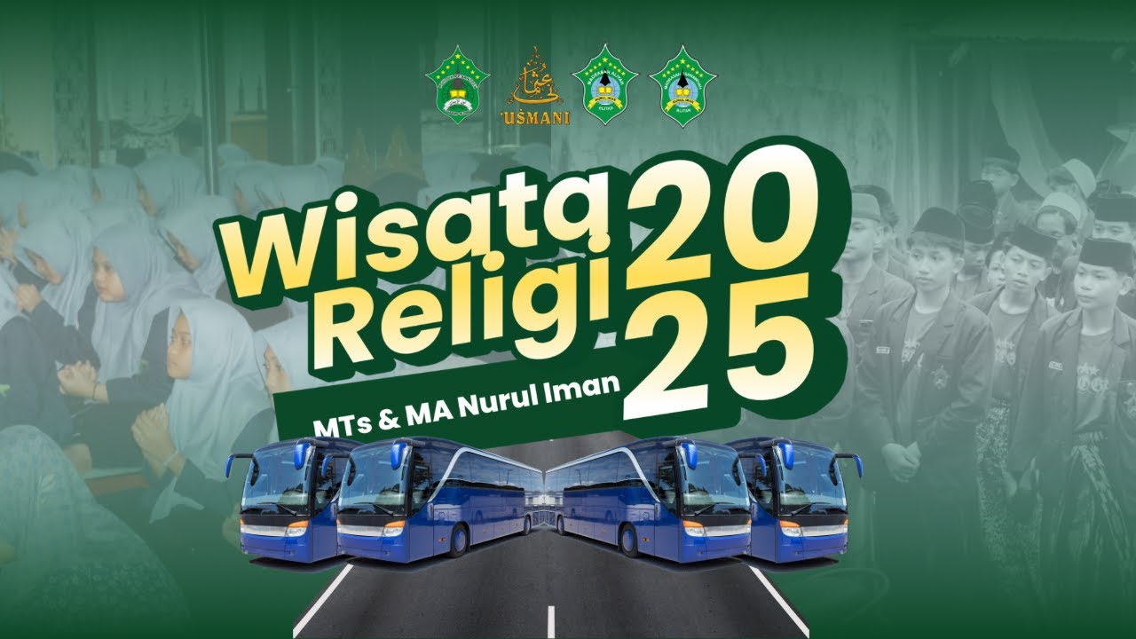 WISATA RELIGI 2025 KELAS VII & XI
