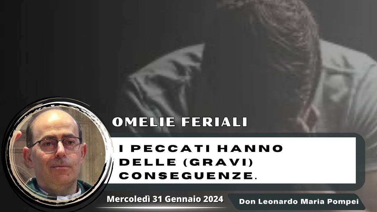 I peccati hanno delle (gravi) conseguenze.