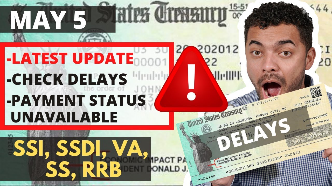 Stimulus Check UPDATE 5/4 SS, SSI, SSDI, VA | IRS Checks Delayed | Payment Status Unavailable