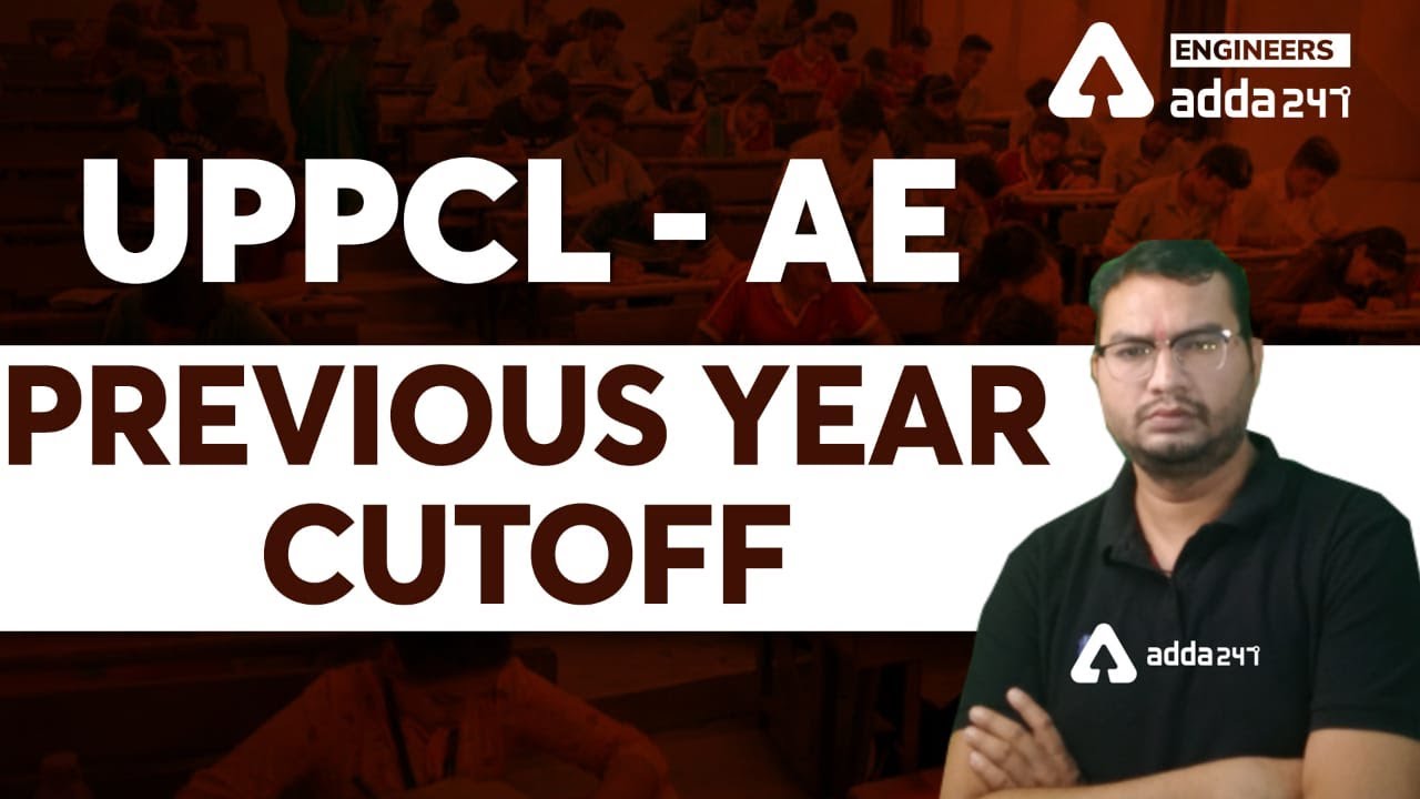 UPPCL PREVIOUS YEAR CUT-OFF.